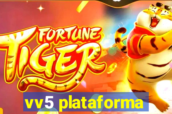 vv5 plataforma